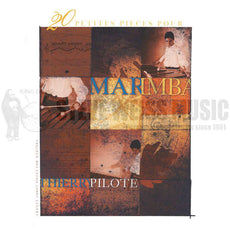 Pilote-20 Short Pieces for Marimba-M