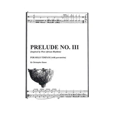 Prelude 3 for Solo Timpani by Christopher Deane