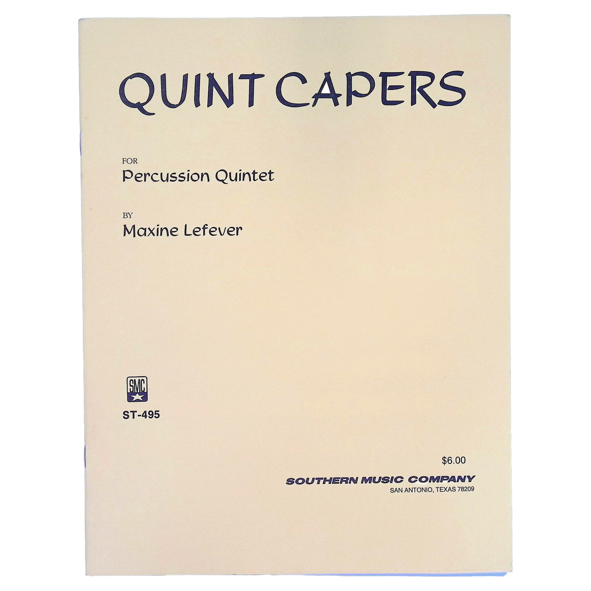 Quint Capers for Percussion Quintet by Maxine Lefever