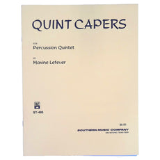 Quint Capers for Percussion Quintet by Maxine Lefever