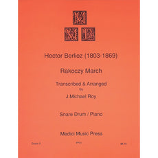 Rakoczy Hungarian March Hector Berlioz arranged by J Michael Roy