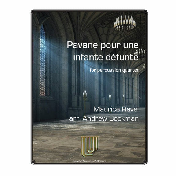 Ravel-Pavane pour une infante defunte arr. Bockman (SP)-B/2V/Cro./2M/P