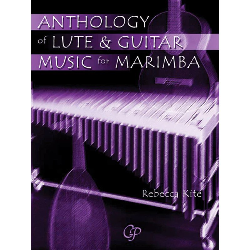rebecca-kite-anthonogy-of-lute-and-guitar-music-for-marimba-cover