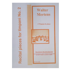 Recital Pieces for Timpani No 2 by Walter Mertens