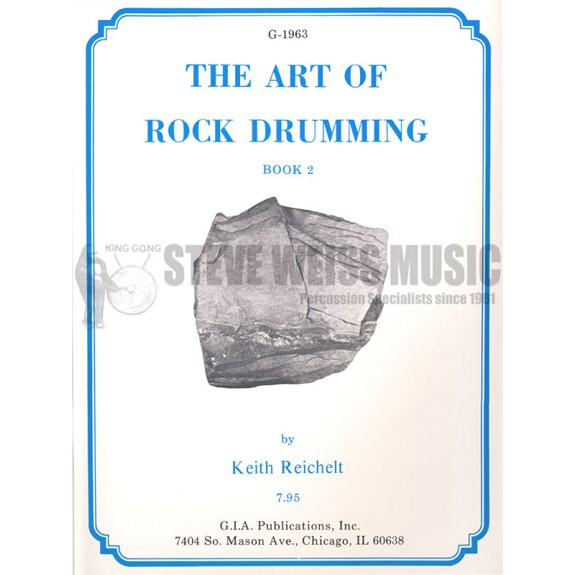 Reichelt-Art of Rock Drumming Book 2