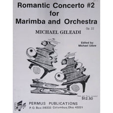 Romantic Concerto 2 For Marimba  and Orchestra by Michael Gileadi