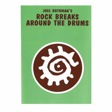 Rothman-Rock Breaks Around The Drums