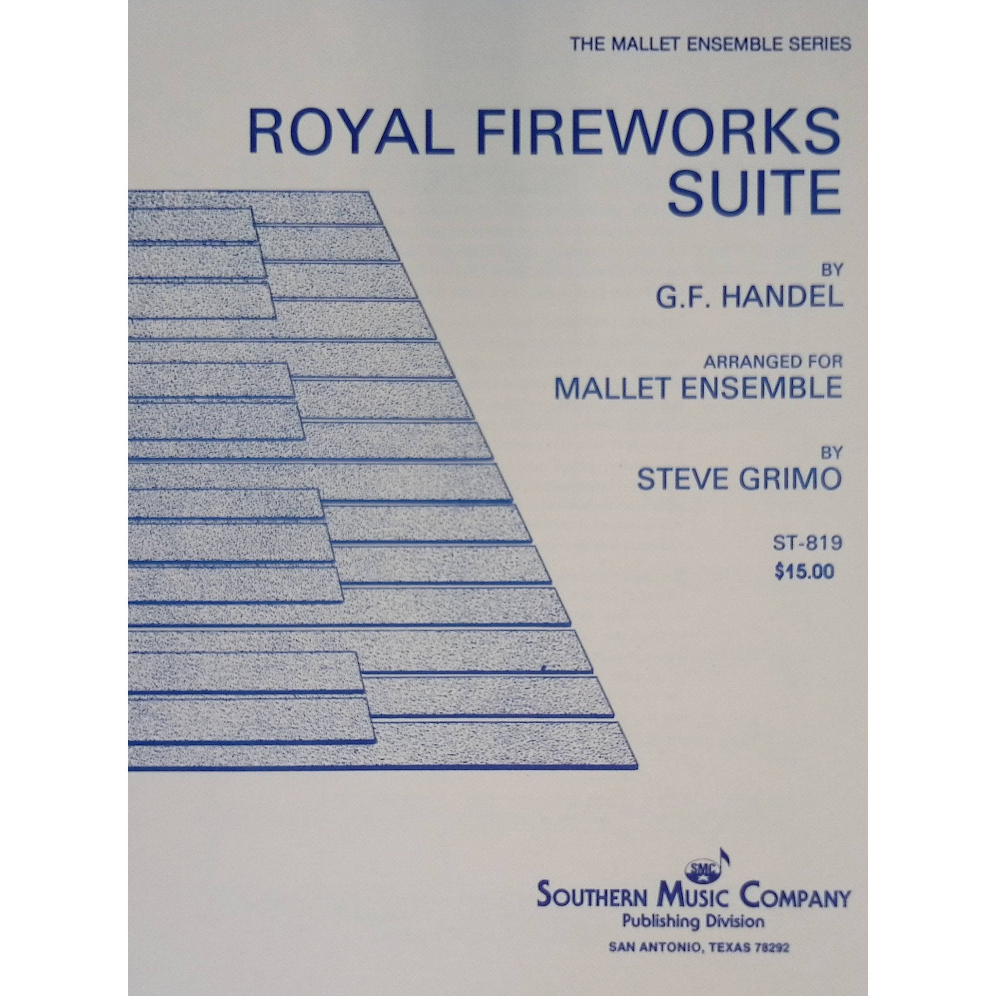 Royal Fireworks Suite George Frideric Handel arranged by Steve Grimo