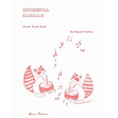 Rudimental Rascals by Rupert Kettle