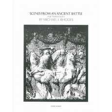 Scenes From An Ancient Battle by Michael J. Rhodes