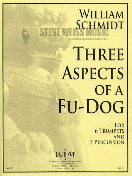 Schmidt-Three Aspects of a Fu-Dog (SP)V/X/M/2T/P/6TP