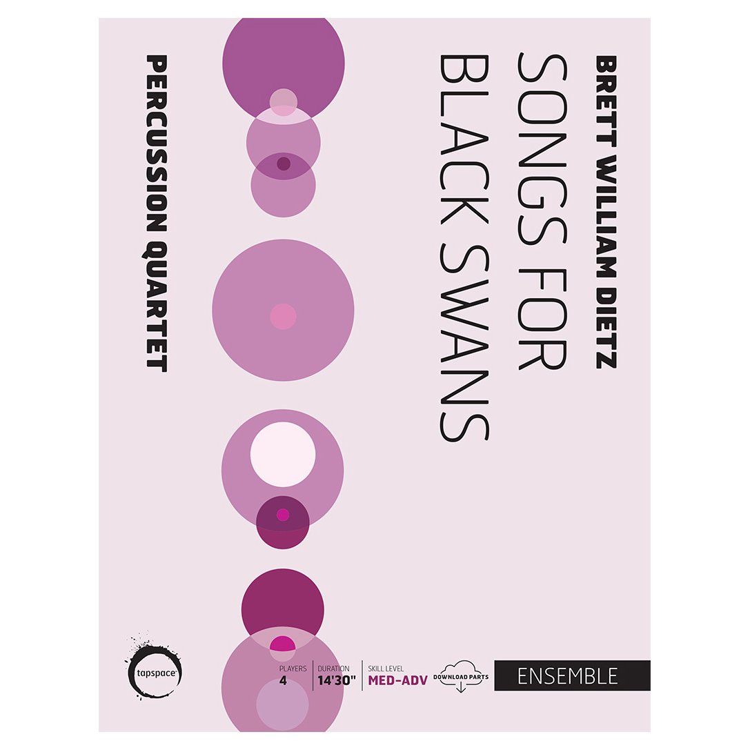 Score Cover of Songs for Black Swans by Brett Dietz Percussion Quartet