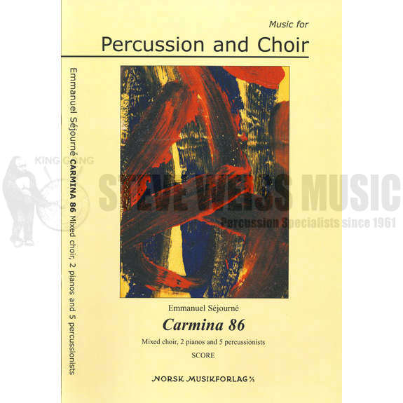 Sejourne-Carmina 86 (Score)-B/4T/P/2PN/SATB VX