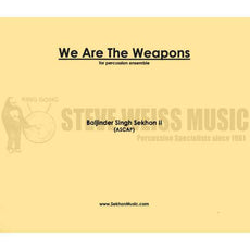 Sekhon-We Are the Weapons (SP)-B/V/Cro./2M/P