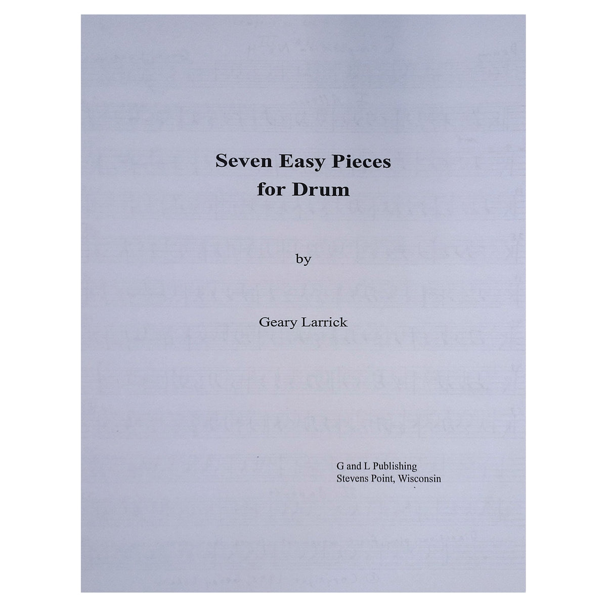 Seven Easy Pieces for Drum by Geary Larrick