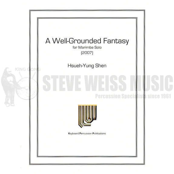 Shen-Well-Grounded Fantasy, A-M