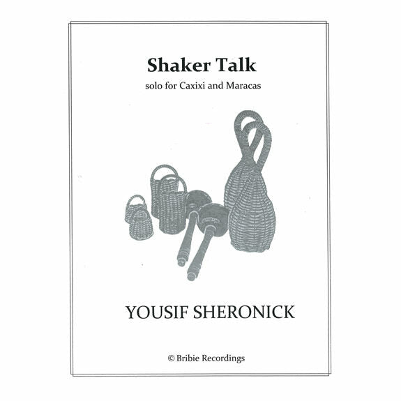 Sheronick-Shaker Talk-caxixis/maracas