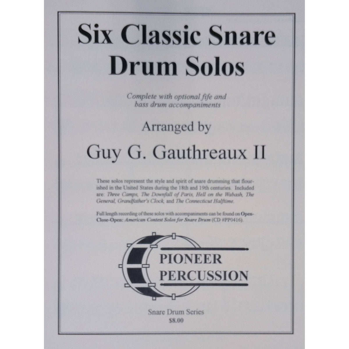 Six Classic Snare Drum Solos by Guy Gauthreaux