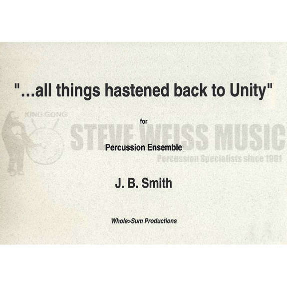 Smith, J.B.-...all things hastened back to Unity (SP) 2B/3V/Cro./X/5M/P