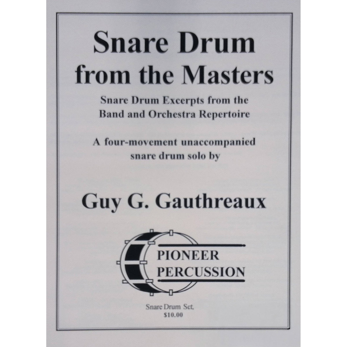 \Snare Drum From The Masters by Guy Gauthreaux