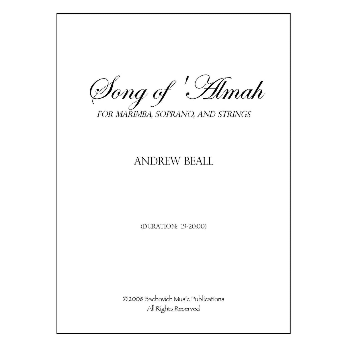 Song of ‘Almah for marimba, soprano, and strings by Andrew Beall
