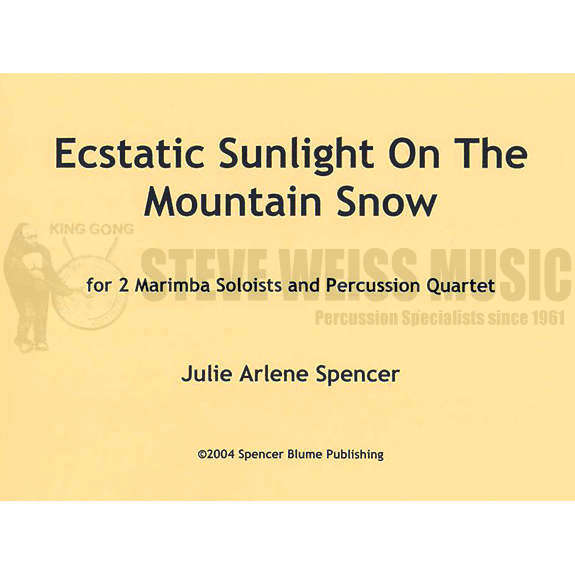 Spencer-Ecstatic Sunlight on the Mountain Snow(sextet)(SP)