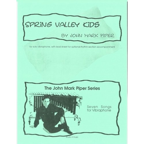 Spring Valley Kids by John Mark Piper