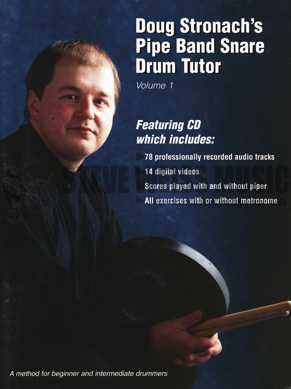 Stronach-Doug Stronach's Pipe Band Snare Drum Tutor, volume 1