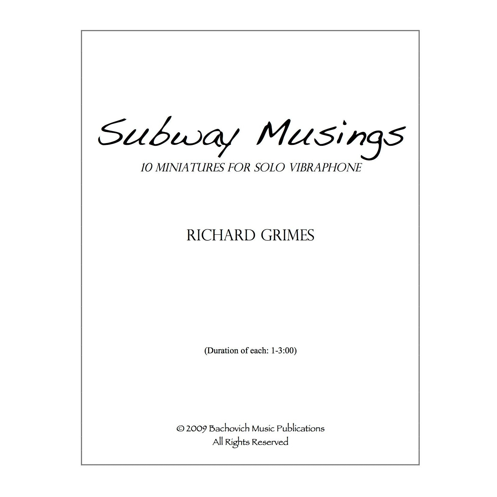 Subway Musings: Ten Miniatures for Vibraphone by Richard Grimes