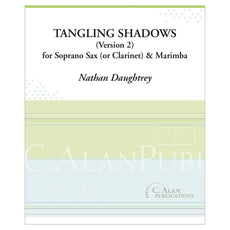 Tangling Shadows for soprano sax and marimba by nathan daughtrey cover page