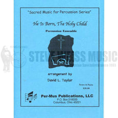 Taylor, D. (arr.)-He is Born, The Holy Child (SP)-B/V/C/X/ 2-4M/4T/P