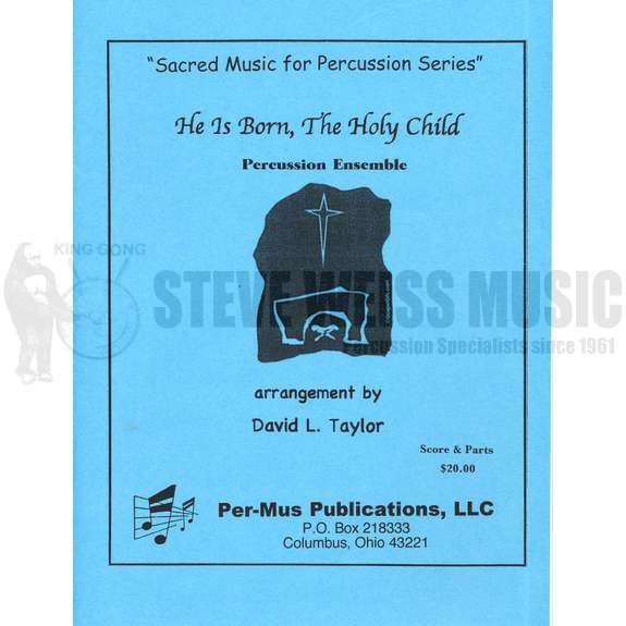 Taylor, D. (arr.)-He is Born, The Holy Child (SP)-B/V/C/X/ 2-4M/4T/P