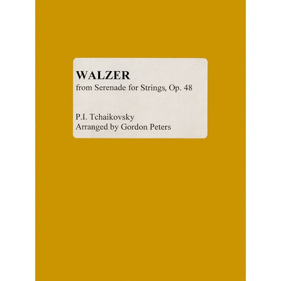 Tchaikovsky-Walzer from Serenade for Strings arr. Peters-X/5M/(opt.BM)-(opt.CB) OS