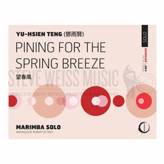 Teng-Pining for the Spring Breeze arr. Oetomo-M