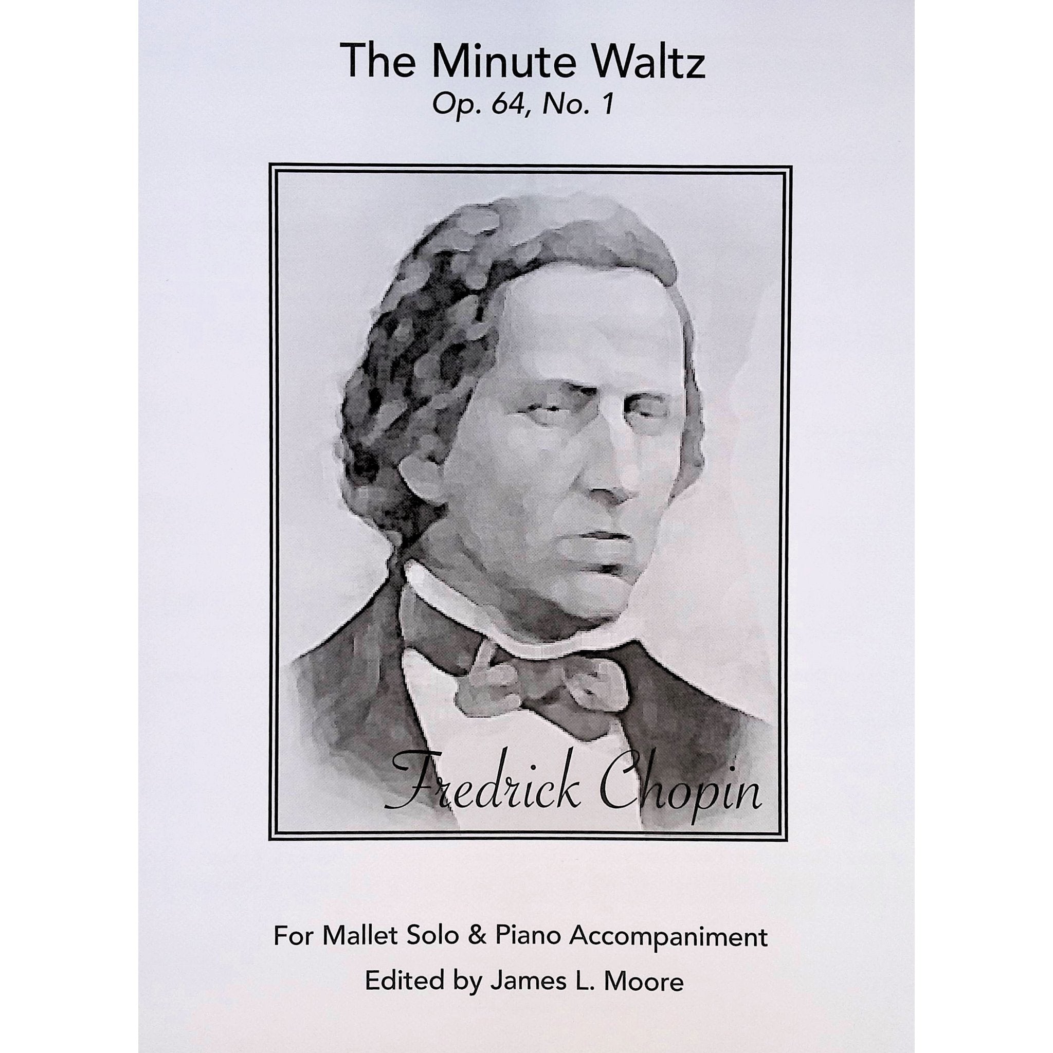 The Minute Waltz Frederic Chopin arranged by James Moore