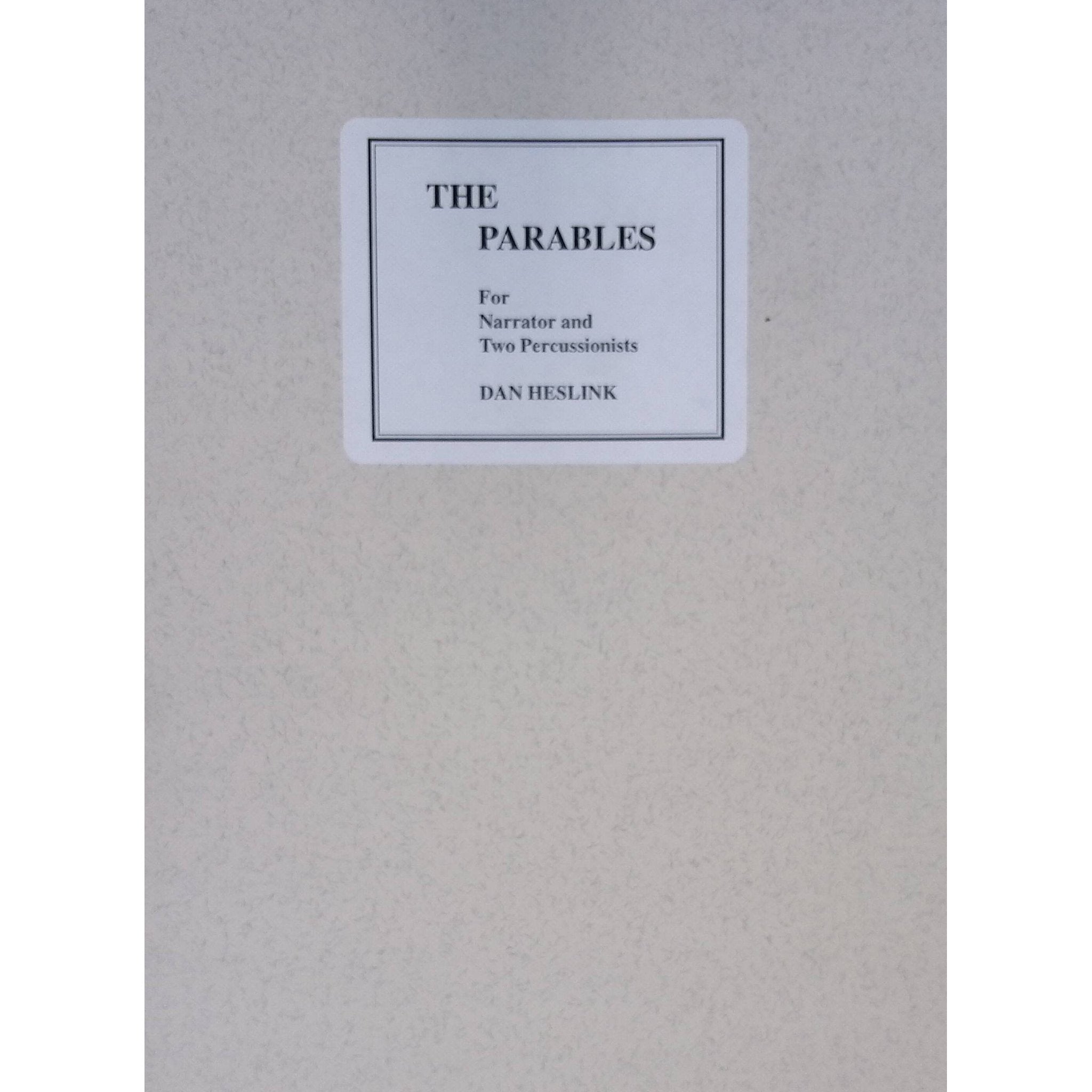 The Parables by Dan Heslink