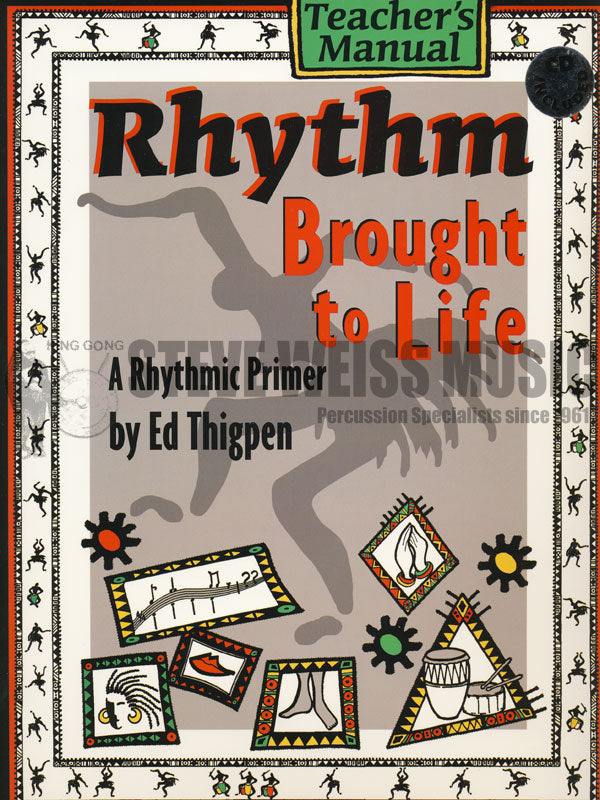 Thigpen-Rhythm Brought to Life (Teacher's manual) (CD)