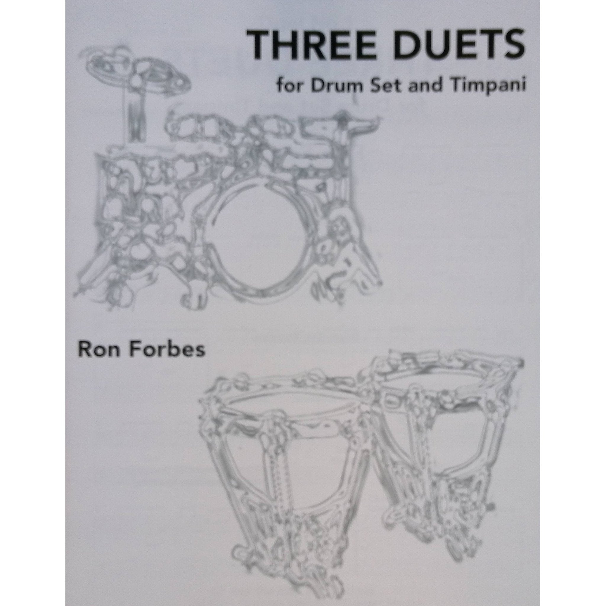 Three Duets for Drum Set and Timpani by Ron Forbes