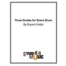 Three Etudes for Snare Drum by Rupert Kettle