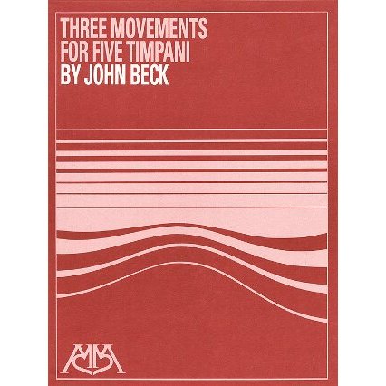 Three Movements for Five Timpani by John Beck