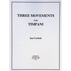 Three Movements For Timpani by Robert Corbett