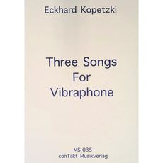 three-songs-for-vibraphone-eckhard-kopetzki