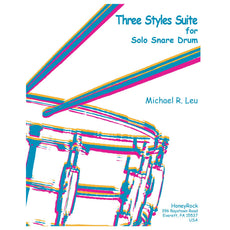 Three Styles Suite for Solo Snare Drum by Michael Leu
