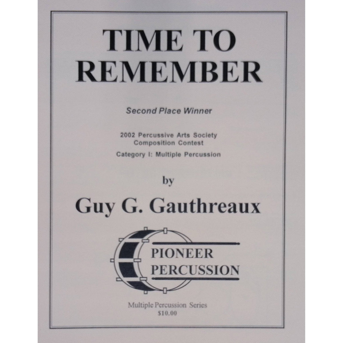 Time To Remember by Guy Gauthreaux