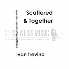 Trevino-Scattered & Together (SP)-2B/3V/4M/DS/P