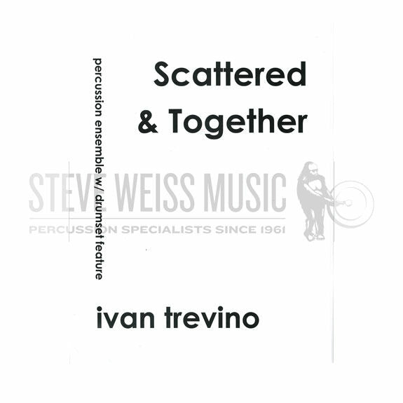 Trevino-Scattered & Together (SP)-2B/3V/4M/DS/P