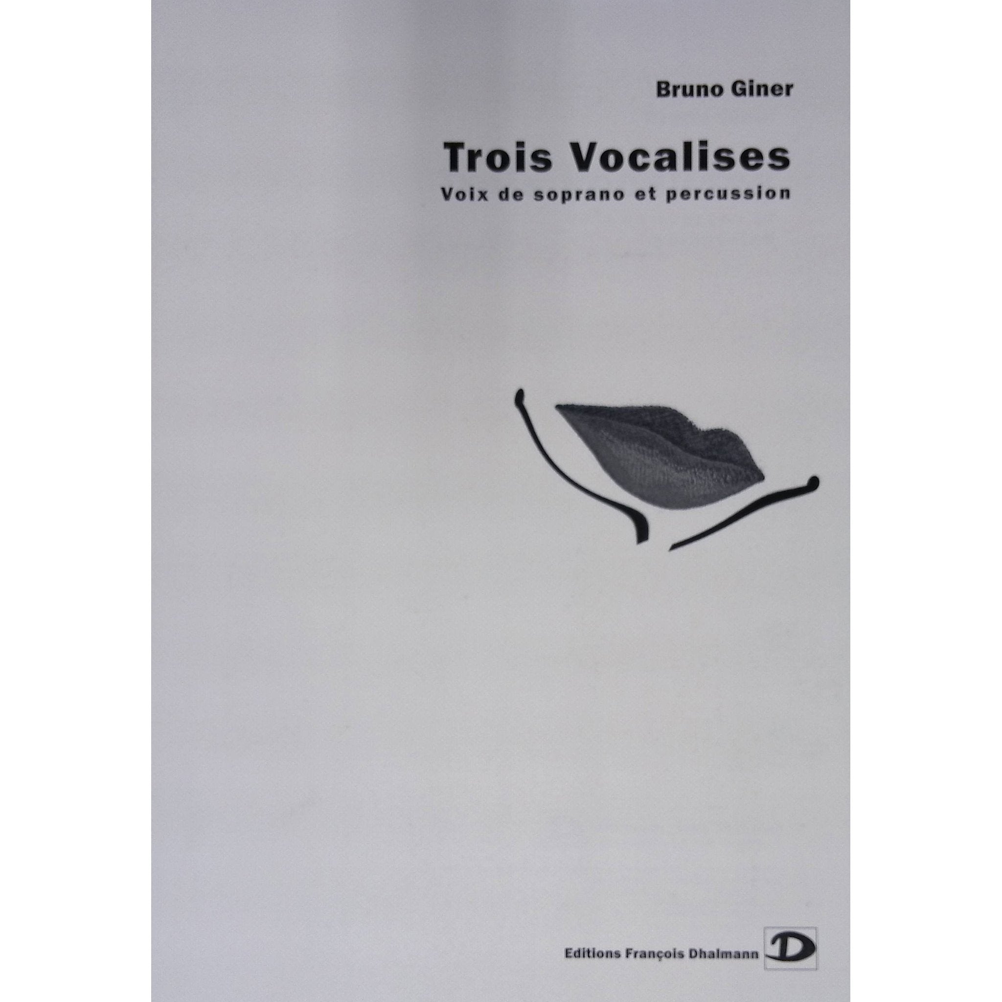 Trois Vocalises by Bruno Giner