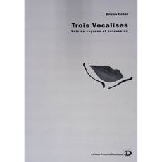 Trois Vocalises by Bruno Giner