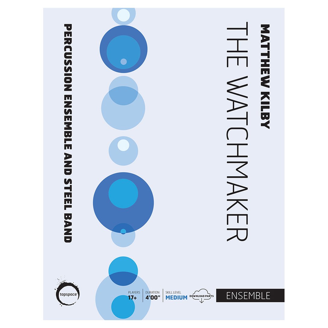 TSPCE26-016 The Watchmaker for Percussion Ensemble and Steelband by Matthew Kilby Cover Page