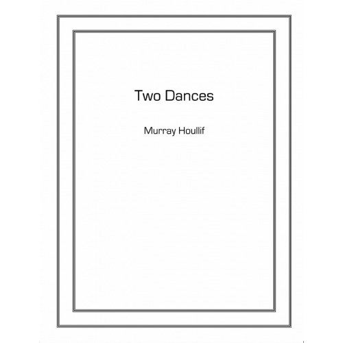 Two Dances by Murray Houllif